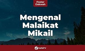 Nama Malaikat Mikail Dalam Al Quran